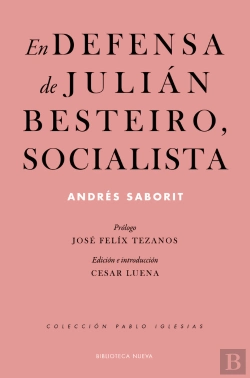 Bertrand.pt - En Defensa De Julián Besteiro, Socialista