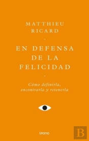 En Defensa De La Felicidad