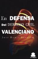 En Defensa Del Derecho Civil Valenciano