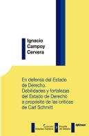 En Defensa Del Estado De Derecho. Debilidades Y Fortalezas Del Estado De Derecho A Propósito De Las