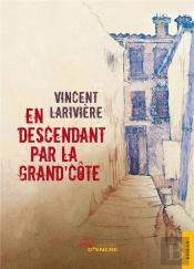 En Descendant Par La Grand'Cote