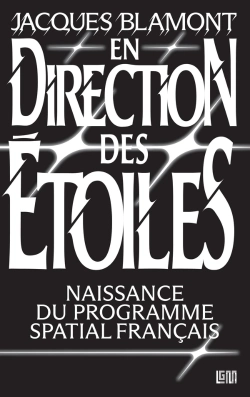 Bertrand.pt - En Direction Des Etoiles - Naissance Du Programme Spatial Francais