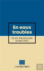 En Eaux Troubles
