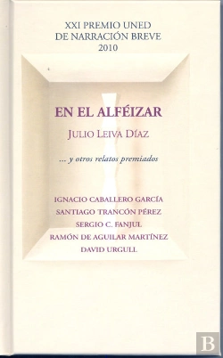 Bertrand.pt - En El Alféizar Y Otros Relatos Premiados. Xxi Premio Uned De Narración Breve 2010