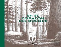 En El Corazon Del Bosque
