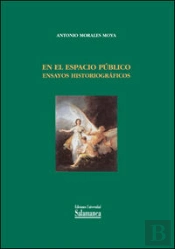 En El Espacio Público. Ensayos Historiográficos