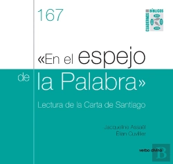 Bertrand.pt - En El Espejo De La Palabra. Lectura De La Carta De Santiago