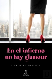En El Infierno No Hay Glamour