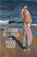 En El Mar De Sorolla Con Manuel Vicent