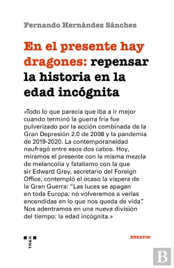Bertrand.pt - En El Presente Hay Dragones: Repensar La Historia En La Edad