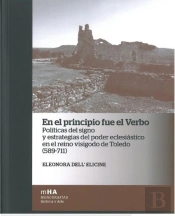 En El Principio Fue El Verbo : Politicas Del Signo Y Estrategias 