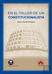 En El Taller De Un Constitucionalista