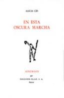 En Esta Oscura Marcha