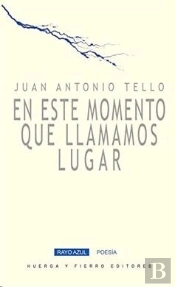 En Este Momento Que Llamamos Lugar