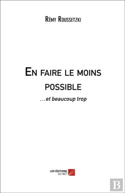 Bertrand.pt - En Faire Le Moins Possible...  Et Beaucoup Trop