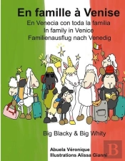 En Famille A Venise - Big Blacky Big Whity