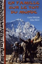 En Famille Sur Le Toit Du Monde