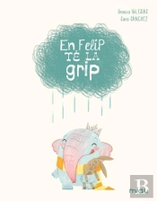 En Felip Te La Grip