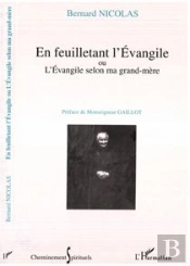 En Feuilletant L'Evangile Ou L'Evangile Selon Ma Grand-Mere