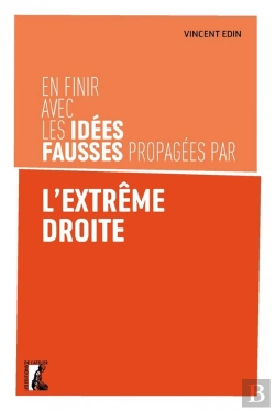 Bertrand.pt - En Finir Avec Les Idées Fausses Propagées Par L'Extrême Droite