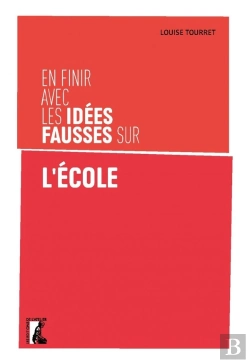 Bertrand.pt - En Finir Avec Les Idées Fausses Sur L'École