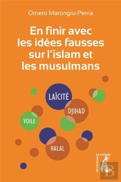 En Finir Avec Les Idées Fausses Sur L'Islam Et Les Musulmans