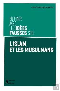 Bertrand.pt - En Finir Avec Les Idées Fausses Sur L'Islam Et Les Musulmans