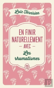 En Finir Naturellement Avec Les Rhumatismes