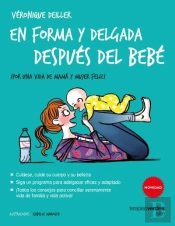 En Forma Y Delgada Después Del Bebé