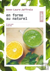 En Forme Au Naturel (30 Cures Sante Et Bien-Etre)