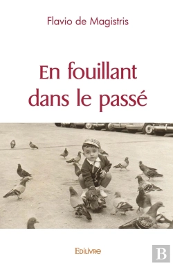 Bertrand.pt - En Fouillant Dans Le Passé