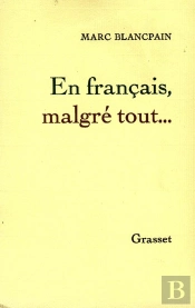 En Francais, Malgre Tout