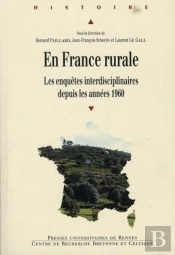 En France Rurale ; Les Enquêtes Interdisciplinaires Depuis Les Années 1960