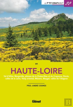 Bertrand.pt - En Haute-Loire ; 52 Balades (2e Édition)