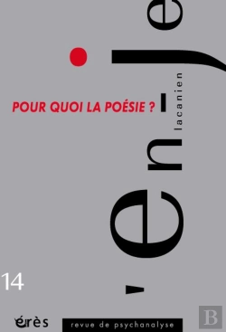 Bertrand.pt - En-Je Lacanien T.14; Pour Quoi La Poésie ?
