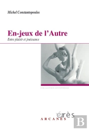 En-Jeux De L'Autre ; Entre Plaisir Et Jouissance