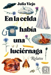 En La Celda Habia Unna Luciernaga
