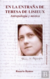 En La Entraña De Teresa De Lisieux