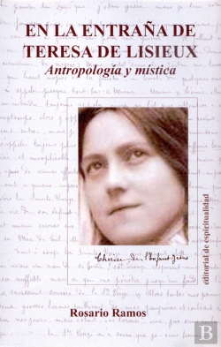 Bertrand.pt - En La Entraña De Teresa De Lisieux