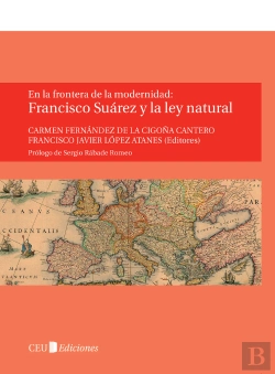 Bertrand.pt - En La Frontera De La Modernidad: Francisco Suárez Y La Ley Natural