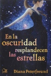En La Oscuridad Resplandecen Las Estrellas