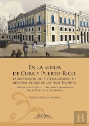 En La Senda De Cuba Y Puerto Rico. La Suspension Del Sistema General De Aduanas
