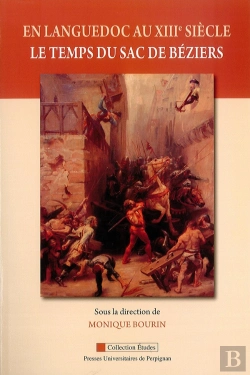 Bertrand.pt - En Languedoc Au Xiii Siècle ; Le Temps Du Sac De Béziers