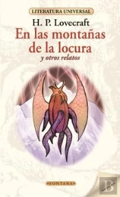 En Las Montañas De La Locura Y Otros Relatos