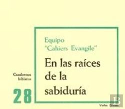 Bertrand.pt - En Las Raíces De La Sabiduría