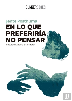 Bertrand.pt - En Lo Que Preferiría No Pensar
