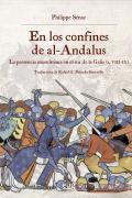 En Los Confines De Al-Andalus La Presencia Arabe En Galicia