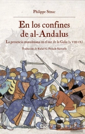 En Los Confines De Al-Andalus La Presencia Arabe En Galicia