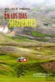 En Los Días Siguientes