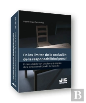 En Los Límites De La Exclusión De La Responsabilidad Penal